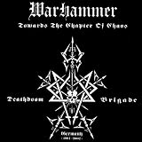 Warhammer -  Towards the Chapter of Chaos