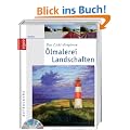 �lmalerei Landschaften: Das Licht dirigieren. Aufbaukurs mit DVD