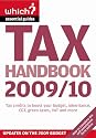Tax Handbook 2009/10: Tax Credits to Boost Your Budget, Inheritance, CGT, Green Taxes, VAT and More ("Which?" Essential Guides) ("Which?" Essential Guides)
