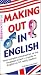 Book Making Out in English (Making Out Books)
