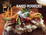 The Best 50 Baked Potatoes