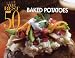 The Best 50 Baked Potatoes