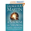 A Storm of Swords: Steel and Snow (Reissue): Book 3 Part 1 of A Song of Ice and Fire (Song of Ice & Fire)