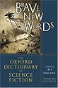 Brave New Words: The Oxford Dictionary of Science Fiction