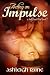 Acting on Impulse (Hollywood Heat)