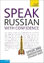 Teach Yourself Speak Russian with Confidence (Teach Yourself Conversations)