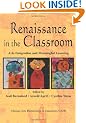 Renaissance in the Classroom: Arts Integration and Meaningful Learning