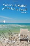 Victor's, A Matter of Choice or Death: Series 1