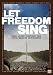 Let Freedom Sing: How Music Inspired the Civil Rights Movement