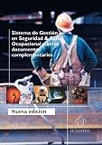 Sistema de gestión en seguridad & salud ocupacional y otros documentos complementarios (Spanish Edition)