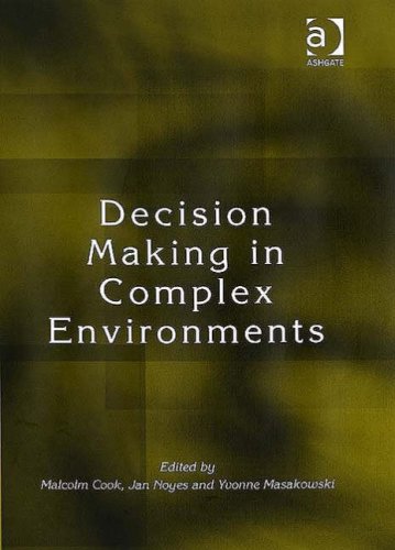 Decision-making in Complex Environments