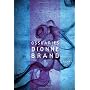 Ossuaries by Dionne Brand