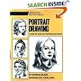 Portrait Drawing: A Step-by-Step Art Instruction Book (Artist's Painting Library)