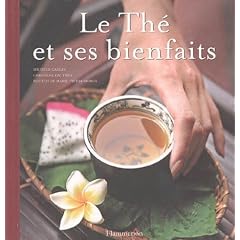 Le Th� et ses bienfaits