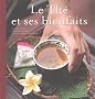Le Th� et ses bienfaits