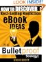 How to Discover Best-Selling Nonfiction eBook Ideas - The Bulletproof Strategy
