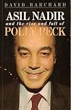 Asil Nadir and the rise and fall of Polly Peck