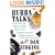 Bubba Talks: Of Life, Love, Sex, Whiskey, Politics, Foreigners, Teenagers, Movies, Food, Football, and Other Matters That Occasiona
