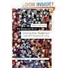 The Dangerous Act of Loving Your Neighbor: Seeing Others Through the Eyes of Jesus