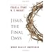 Jesus: The Final Days