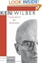 Ken Wilber: Thought As Passion (Suny Series in Transpersonal and Humanistic Pyschology) (Suny Series in Transpersonal and Humanistic Psychology)