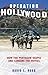 Operation Hollywood: How the Pentagon Shapes and Censors the Movies