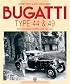 Bugatti The 8-Cylinder Touring Cars 1920-1934 TYPES 28,30,38,38a,44 &49