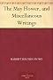 The May Flower, and Miscellaneous Writings