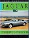 Jaguar: The King of the Cats (Car Classics)