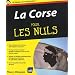 La Corse pour les Nuls