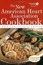 The New American Heart Association Cookbook: 25th Anniversary Edition