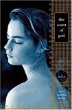 The Scent of God: A Memoir