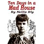 Ten Days in a Mad-House - Under Cover [Illustrated&hellip by Nellie Bly