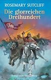 Die glorreichen Dreihundert