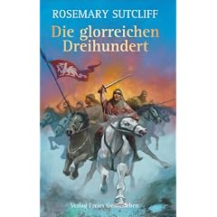Die glorreichen Dreihundert