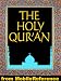 The Qur'an (Quran, Koran, Al-Qur'an) - Three best known English translations: Abdullah Yusuf Ali, Marmaduke Pickthall and M. H. Shakir. (Mobi Spiritual)