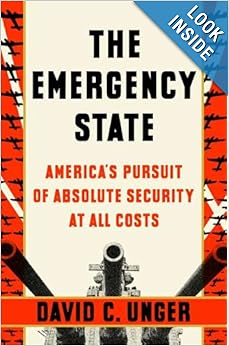 America's Pursuit of Absolute Security at All Costs - David C. Unger