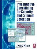 Buy : Investigative Data Mining for Security and Criminal Detection