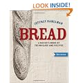 Bread: A Baker's Book of Techniques and Recipes