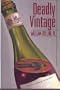 Deadly Vintage: A Jack Donne Mystery (Walker Mystery)