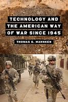 Technology and the American Way of War Since 1945
