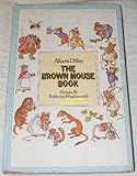 The brown mouse book : magical tales of two little mice