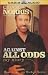 Books : Against All Odds: My Story (Unabridged)