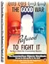 The Good War and Those Who Refused to Fight It