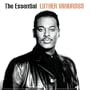 Essential Luther Vandross
