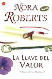 La Llave del Valor III/ Key of Valor (Trilogia De Las Llaves) (Spanish Edition)