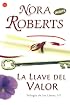 La Llave del Valor III/ Key of Valor (Trilogia De Las Llaves)