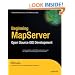 Beginning MapServer: Open Source GIS Development (Expert's Voice in Open Source)