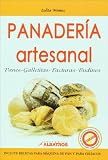 Panaderia artesanal. Panes, galletitas, facturas, budines (Spanish Edition)