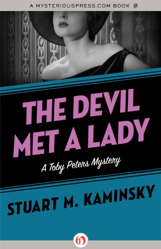 The Devil Met a Lady (The Toby Peters Mysteries Book 17)